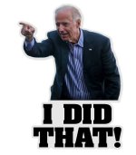 i_did_that_Biden_01.JPG